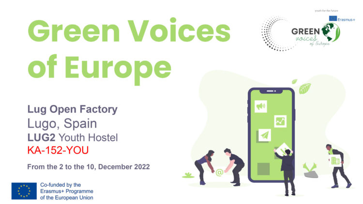 CALL FOR PARTICIPANTS for YOUTH EXCHANGE “GREEN VOICES OF EUROPE” in LUGO, SPAIN